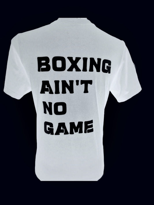 White Boxing Ain’t No Game T-Shirts